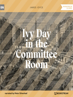 cover image of Ivy Day in the Committee Room (Unabridged)